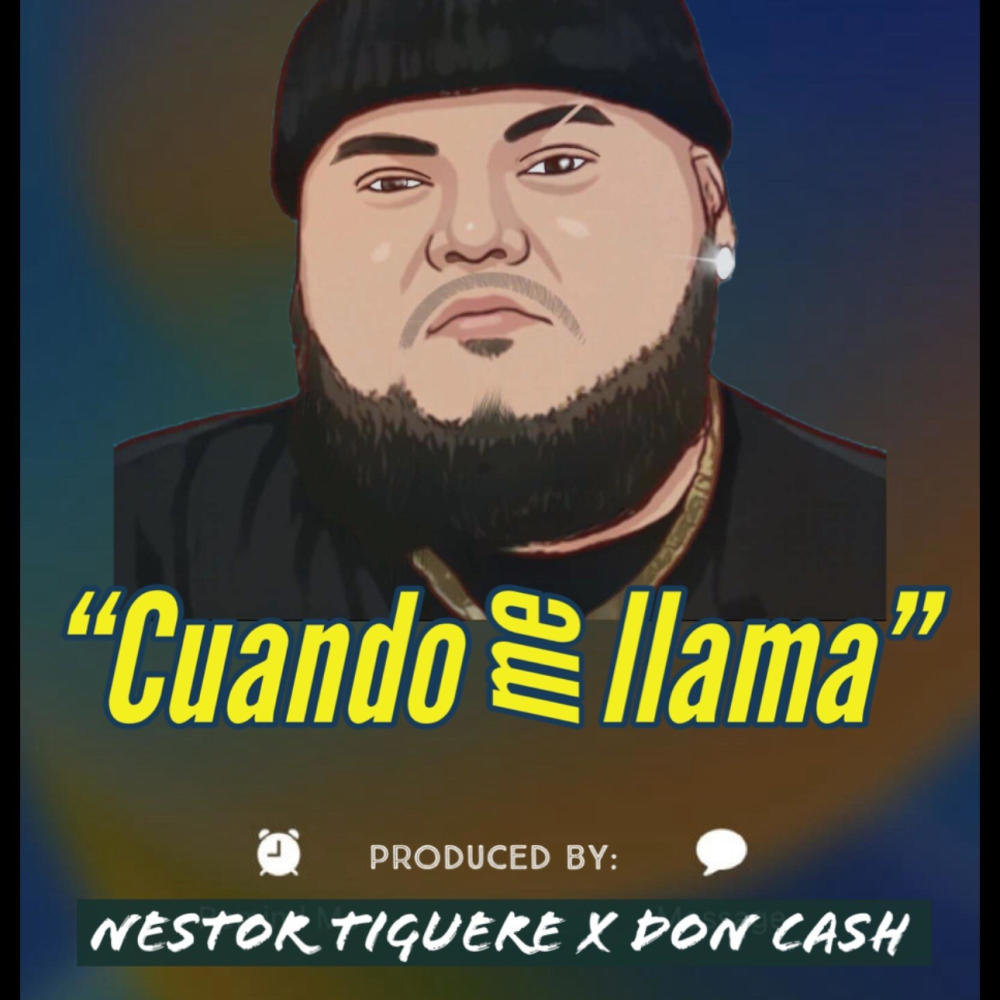 Cuando me Llama (feat. Ever & Don Cash)