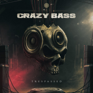 Album Crazy Bass from Trespassed