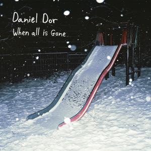 ดาวน์โหลดและฟังเพลง When All Is Gone - Live พร้อมเนื้อเพลงจาก Daniel Dor