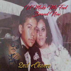 Dengarkan U Make Me Feel Brand New lagu dari 2nd Chance dengan lirik