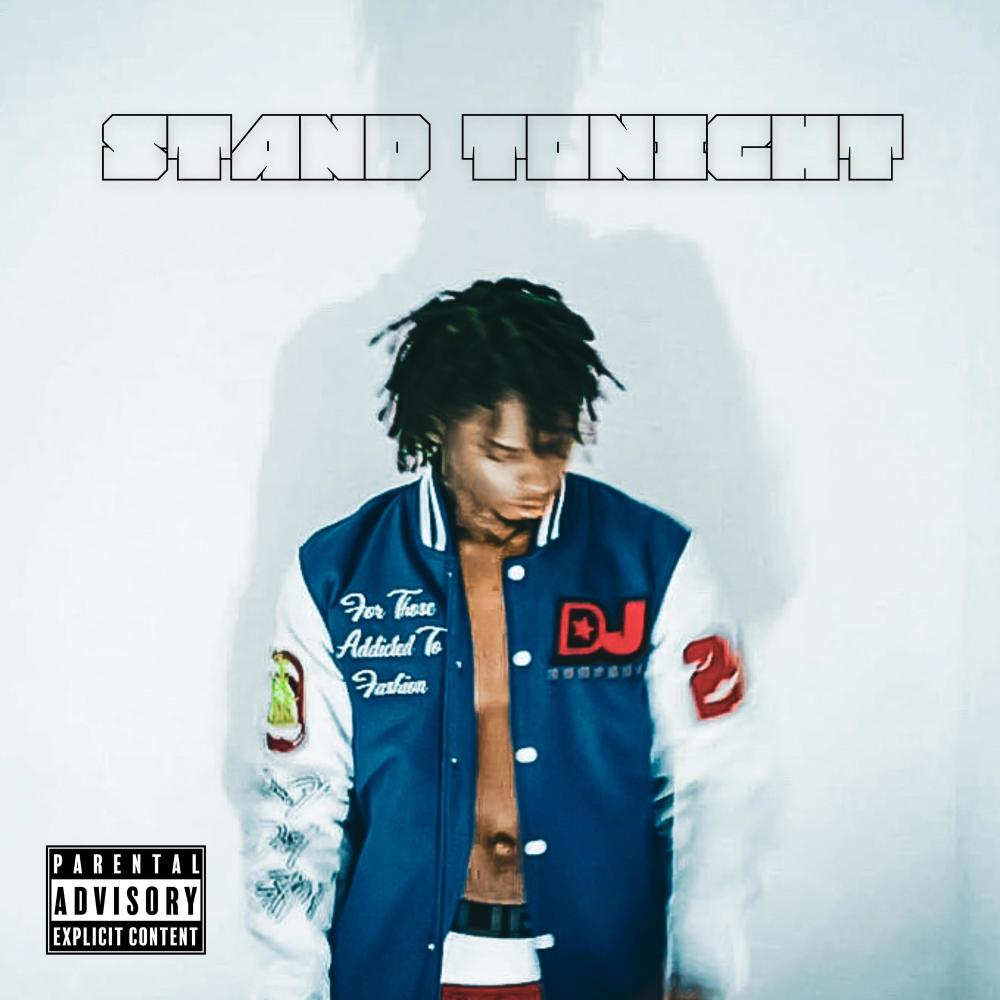 Stand Tonight (feat. Lil Dell) (Explicit)
