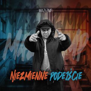 ดาวน์โหลดและฟังเพลง Nie Ma Innej Opcji (feat. Młody Podtext & BDZ) (Explicit) พร้อมเนื้อเพลงจาก Mazi ZMP