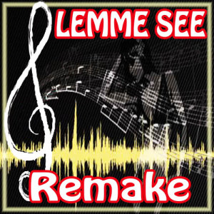 ดาวน์โหลดและฟังเพลง Lemme See (Usher Feat. Rick Ross Remake) พร้อมเนื้อเพลงจาก #1 Hits