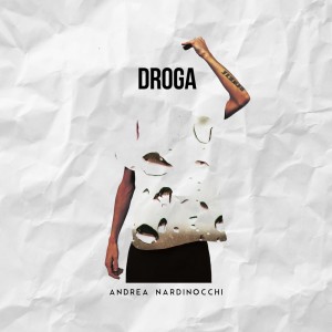 Album Droga from Andrea Nardinocchi