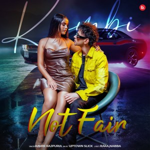 Album Not Fair from Kambi Rajpuria