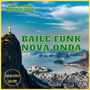 ดาวน์โหลดและฟังเพลง Baile Funk Nova Onda พร้อมเนื้อเพลงจาก Dudu Capoeira