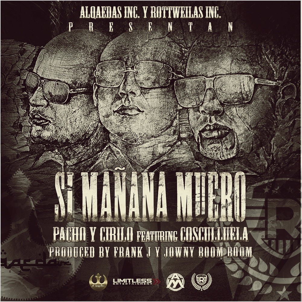 Si Mañana Muero (feat. Cosculluela) (Explicit)