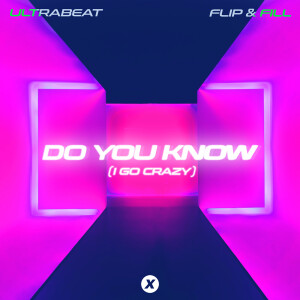 Ultrabeat的專輯Do You Know (I Go Crazy)