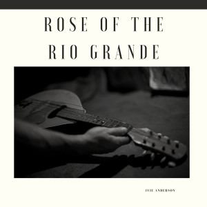 Rose of the Rio Grande dari Ivie Anderson