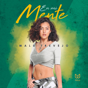 ดาวน์โหลดและฟังเพลง En Mi Mente พร้อมเนื้อเพลงจาก Malu Trevejo