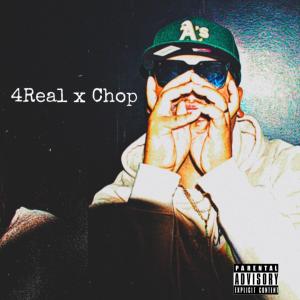 4Real (Explicit) dari Chop