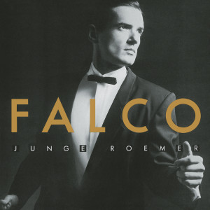 收聽Falco的Junge Roemer (Dub Version)歌詞歌曲
