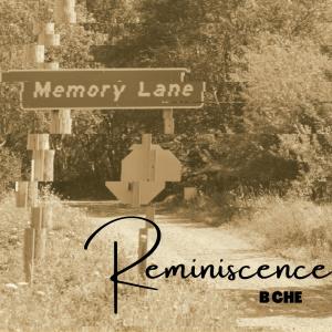ดาวน์โหลดและฟังเพลง Reminiscence พร้อมเนื้อเพลงจาก B Che