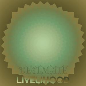 Various Artists的專輯Decimate Livelihood