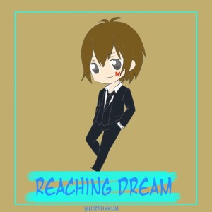 Listen to Reaching Dream Instrumental song with lyrics from Murphykun