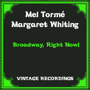 Mel Tome的專輯Broadway, Right Now! (Hq Remastered)