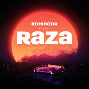 ดาวน์โหลดและฟังเพลง Raza พร้อมเนื้อเพลงจาก Kohinoor