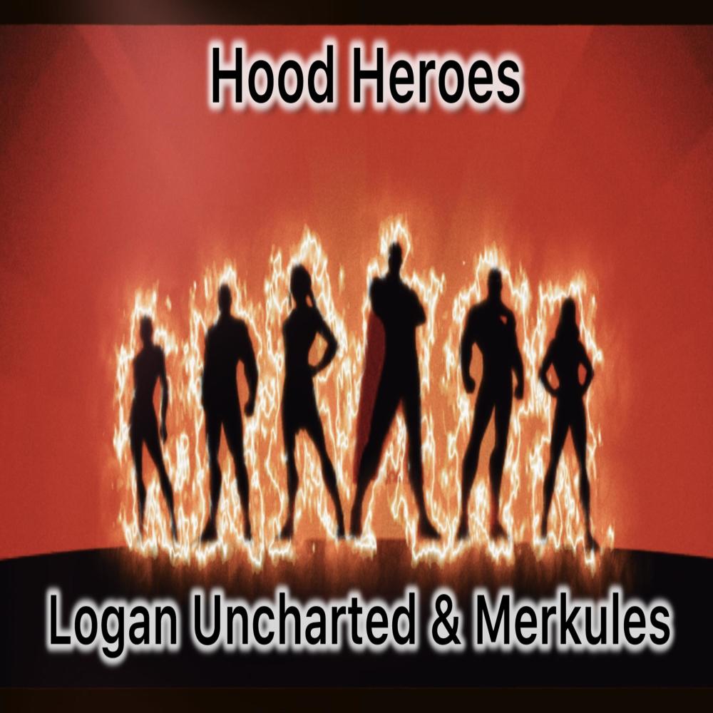 Hood Heroes (feat. Merkules) (Explicit)