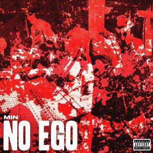อัลบัม No Ego (Explicit) ศิลปิน MIN