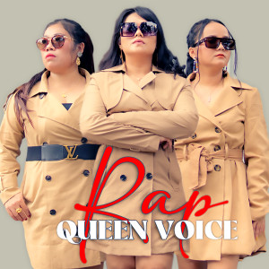 Listen to RAP song with lyrics from Queen Voice