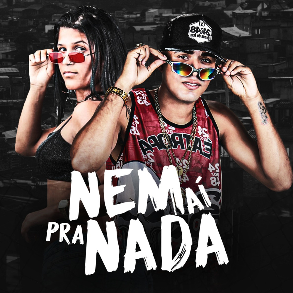 Nem Aí pra Nada (Explicit)
