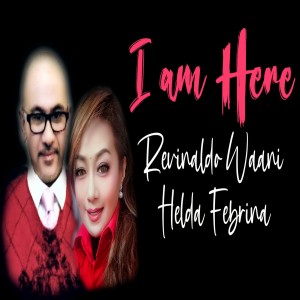 收聽Helda Febrina的I AM HERE (KU ADA SBAB ANUGRAHMU )歌詞歌曲