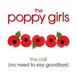 The Poppy Girls的專輯The Call (No Need To Say Goodbye)