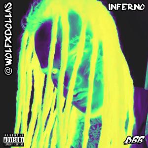 Album INFERNO (Explicit) from WOLFXDOLLAS