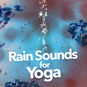 收聽Rain Sounds Ambience的Raining Down歌詞歌曲