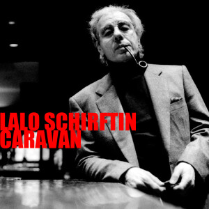 收聽Lalo Schirftin的Caravan歌詞歌曲