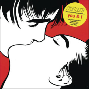 收聽Filur的You & I (Trentemøller Vocal Dub)歌詞歌曲