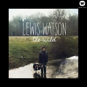收聽Lewis Watson的into the wild歌詞歌曲