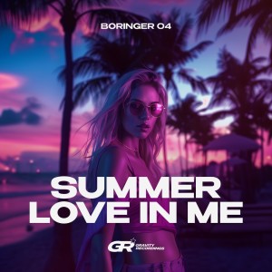 ดาวน์โหลดและฟังเพลง Summer Love in Me พร้อมเนื้อเพลงจาก BORINGER 04