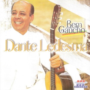 Album Bem Gaúcho from Dante Ramon Ledesma