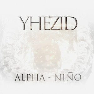 Yhezid的专辑Alpha (Niño)