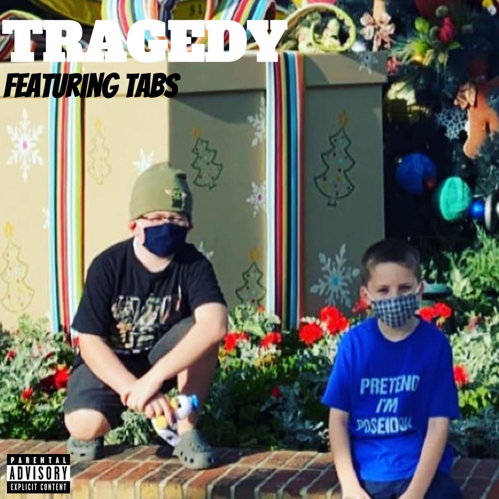 TRAGEDY (feat. TABS) (Explicit)
