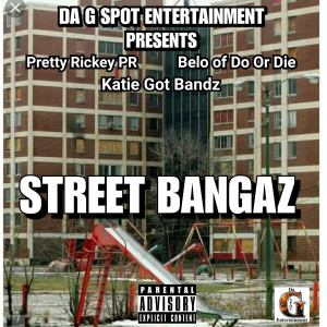 Album Street Bangaz (Explicit) from Pretty Rickey Pr