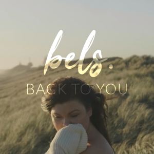 收聽Bels的Back To You歌詞歌曲
