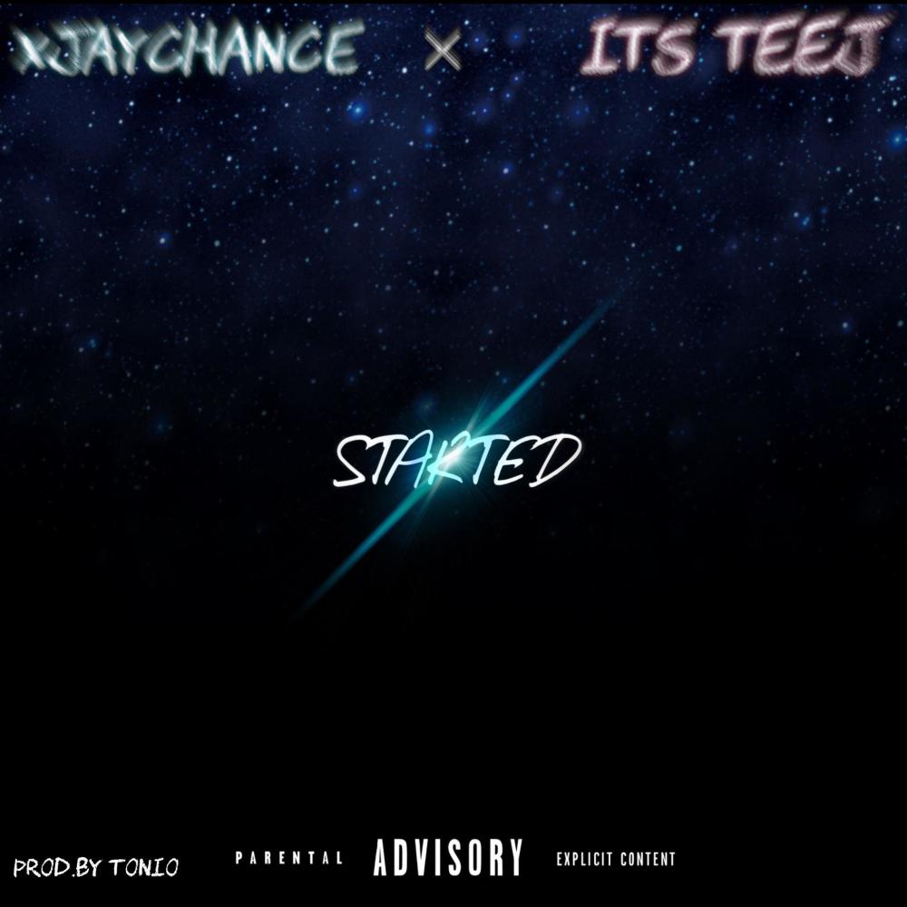 Started (feat. It’s teej) (Explicit)