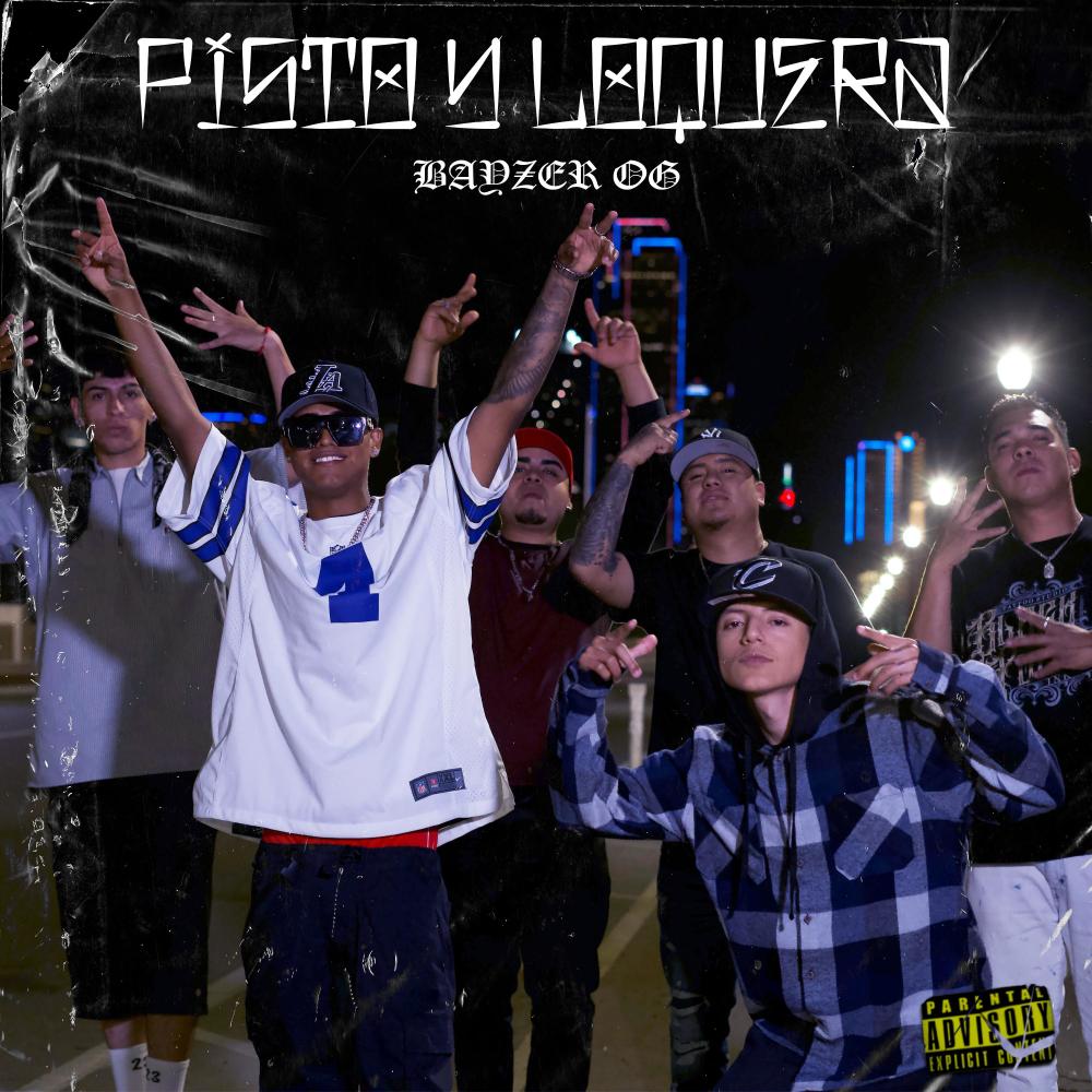 Pisto y Loquera (Explicit)