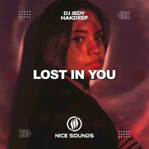 收听Dj Jedy的Lost in You歌词歌曲