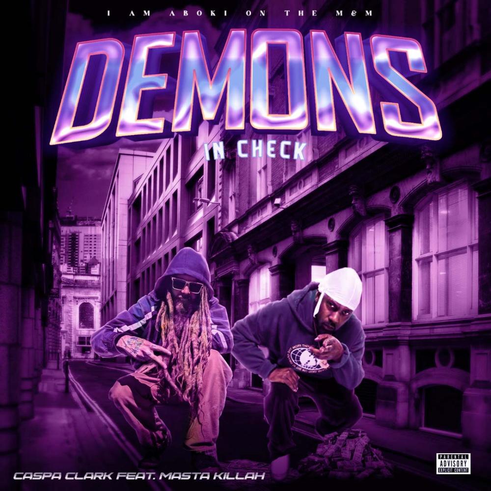 Demon's in Check (feat. Masta Killa) (Explicit)