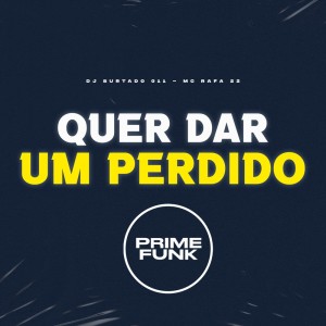 Listen to Quer Dar um Perdido (Explicit) song with lyrics from DJ Surtado 011