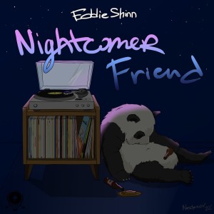 Album Nightcomer Friend from Eddie Shinn