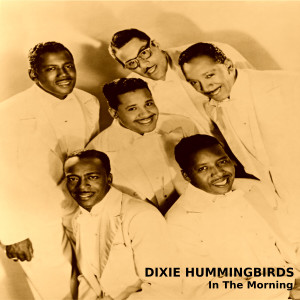 Listen to Cool Down Yonder song with lyrics from Dixie Hummingbirds