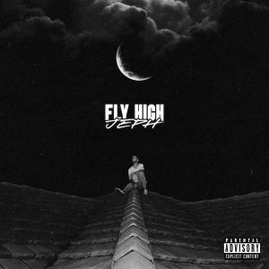 JePh的專輯Fly High (feat. Kid Indigo) (Explicit)