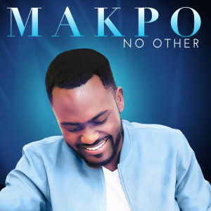 Listen to No Other song with lyrics from Makpo