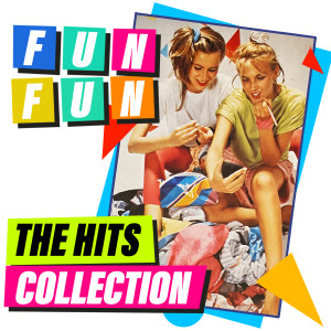 อัลบัม The Hits Collection ศิลปิน Fun Fun