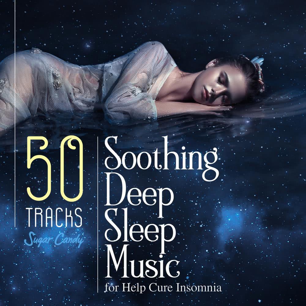 50 Tracks Soothing Deep Sleep Music for Help Cure Insomnia.