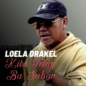 Album Kita Tetap Ba Sabar from Loela Drakel
